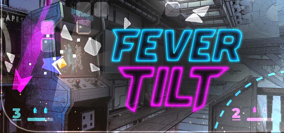Fever Tilt on Steam